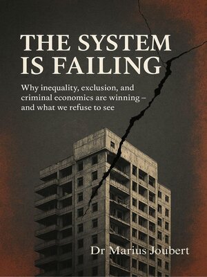 cover image of The System is Failing